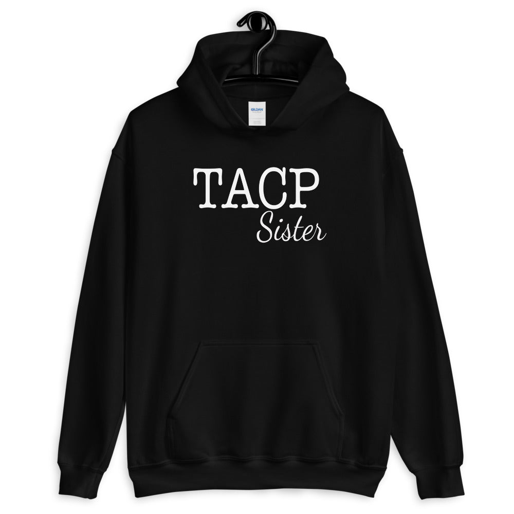 TACP Sister Hoodie